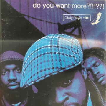 Kaseta - The Roots - Do You Want More?!!!??!