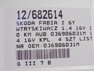 FABIA I VSTŘIKOVAČE 036906031M 1,4 16V KPL 4KS