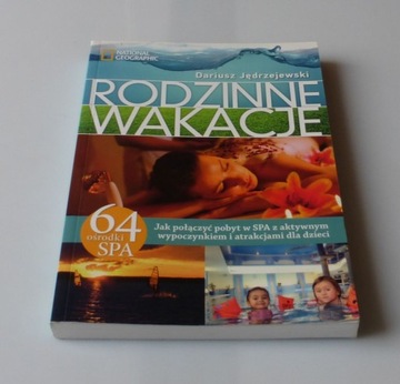 RODZINNE WAKACJE JĘDRZEJEWSKI OŚRODKI SPA DZIECI