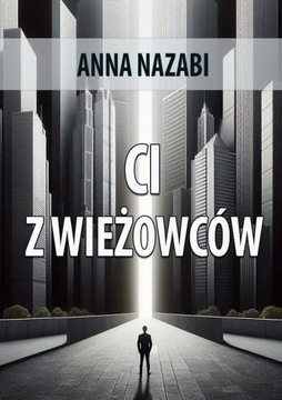 CI Z WIEŻOWCÓW ANNA NAZABI EBOOK