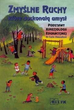 ZMYŚLNE RUCHY KTÓRE DOSKONALĄ UMYSŁ