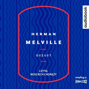 Oszust Herman Melville Wojciech Chorąży