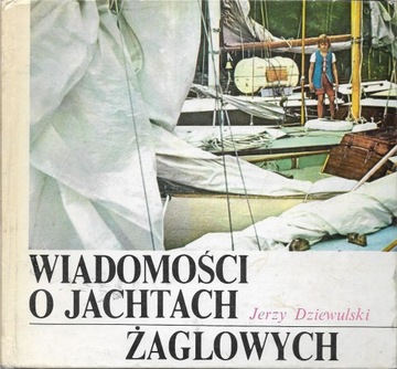 Dziewulski Wiadomości o jachtach żaglowych [spis]