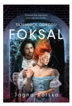 TAJEMNICE OGRODU FOKSAL JAGNA ROLSKA NOWA