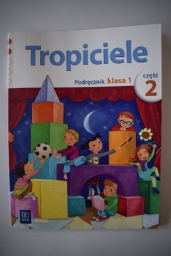 Tropiciele, Podręcznik klasa 1, część 2