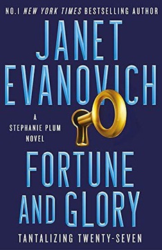 FORTUNE AND GLORY: THE NO. 1 NEW YORK TIMES BESTSELLER! (STEPHANIE PLUM 27)