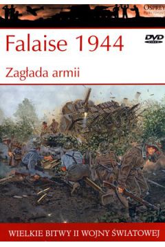Falaise 1944. Zagłada armii Ken Ford + DVD Osprey