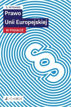 PRAWO UNII EUROPEJSKIEJ W PIGUŁCE WYD. 2
