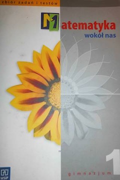Matematyka wokół nas 1. Zbiór zadań i testów