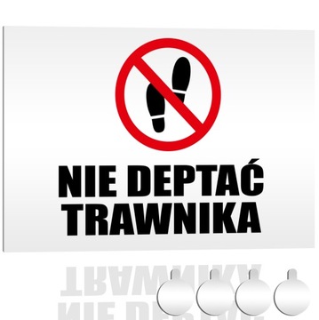 Tabliczka PCV ZAKAZ NIE DEPTAĆ TRAWNIKA 30x20 Druk UV +przylepce