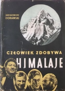 Człowiek zdobywa Himalaje