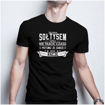 Tshirt dla SOŁTYSA ZAWSZE MAM RACJĘ XL