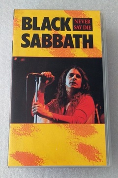 BLACK SABBATH - Never Say Die (VHS)