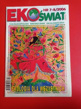 EkoŚwiat, miesięcznik ekologiczny, nr 7-8/2006, lipiec-sierpień 2006