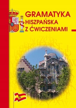 Gramatyka hiszpańska z ćwiczeniami Adam Węgrzyn