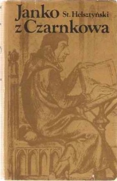 JANKO Z CZARNKOWA STANISŁAW HELSZTYŃSKI