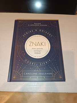 Znaki Spójrz w gwiazdy odkryj siebie Faulkner
