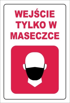 WEJŚCIE TYLKO W MASECZCE Tabliczka 28,5x19,5cm