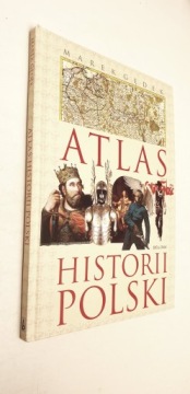 Атлас польской истории - Марек Гендек