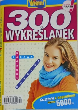 Krzyżówki WYKREŚLANKI Wiem! 300 WYKREŚLANEK 10/2023