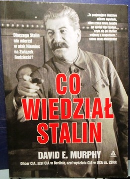 Co wiedział Stalin, David E. Murphy [Amber 2017]