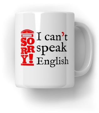 Kubek I can't Speak English Prezent do Pracy