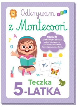 Odkrywam z Montessori. Teczka 5 latka