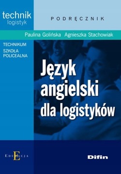 JĘZYK ANGIELSKI DLA LOGISTYKÓW Podręcznik