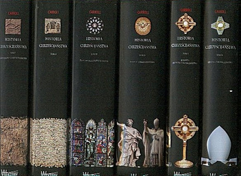 Historia chrześcijaństwa 1,2,3,4,5,6 Warren Carrol