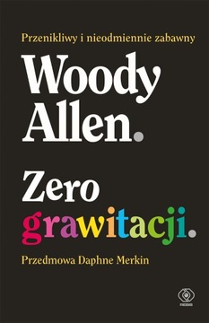 Zero grawitacji. Wyd. Rebis