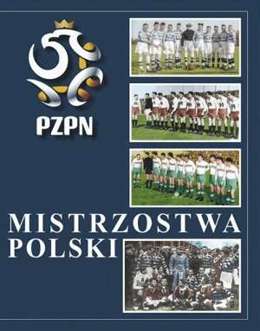 Gowarzewski PZPN MISTRZOSTWA POLSKI PUCHAR POLSKI