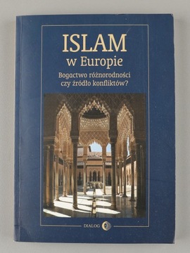 Islam w Europie. Bogactwo różno czy źródło konfliktów? Marta WIDY Behiese