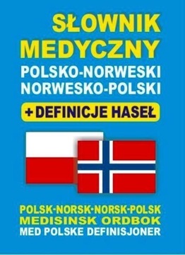 SŁOWNIK MEDYCZNY POLSKO-NORWESKI NORWESKO-POLSKI