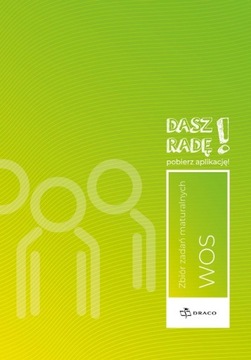 Dasz Radę! WOS Zbiór Zadań Maturalnych 2021