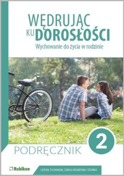 WĘDRUJĄC KU DOROSŁOŚCI LO 2 PODR. RUBIKON