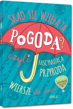 SKĄD SIĘ WZIĘŁA TA POGODA CZYLI FASCYNUJĄCA...