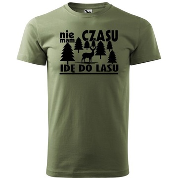 Koszulka myśliwska NIE MAM CZASU IDĘ DO LASU 3XL