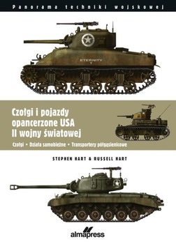 Czołgi i pojazdy opancerzone USA II wojny światowej Russel Hart, Stephen