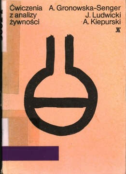 ĆWICZENIA Z ANALIZY ŻYWNOŚCI - GRONOWSKA-SENGER