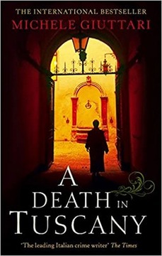 A Death in Tuscany - Michele Giuttari