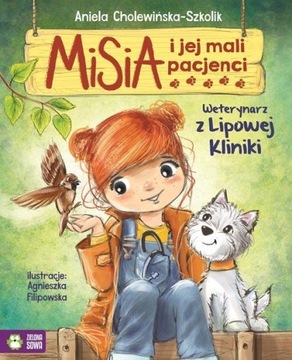 Misia i jej mali pacjenci Weterynarz z Lipowej 4+