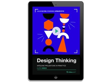 Дизайнерское мышление. Видеокурс. Дизайнерское мышление
