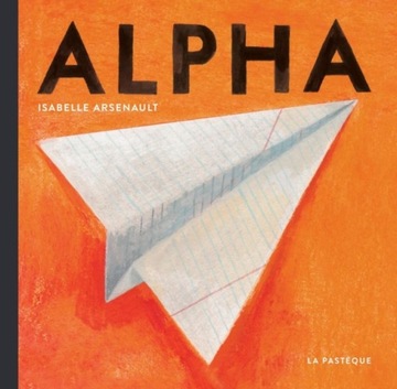 Alpha - Isabelle Arsenault, Arsenault EBOOK