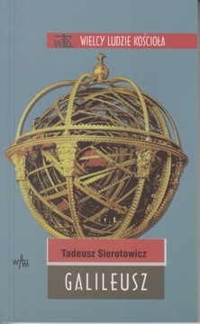 Galileusz Wielcy Ludzie Kościoła Sierotowicz