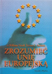 ZROZUMIEĆ UNIĘ EUROPEJSKĄ William NICOLL