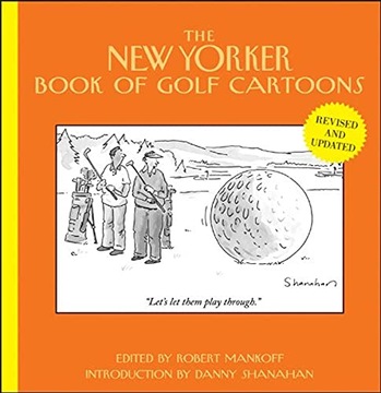 Mankoff, Robert The New Yorker Book of Golf Cartoons: 12