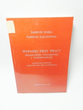 Wypadki przy pracy Sojka