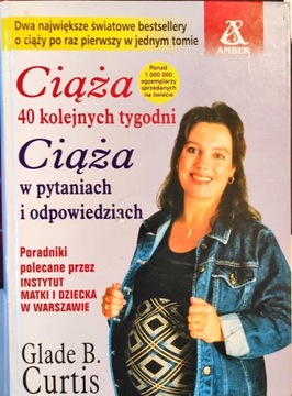 Ciąża - 40 kolejnych tygodni. Glade B. Curtis