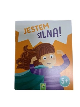 KSIĄŻECZKA DLA DZIECI JESTEM SILNA!