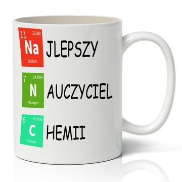 Kubek Biały Na Prezent Dla Nauczyciela Chemii Wz
